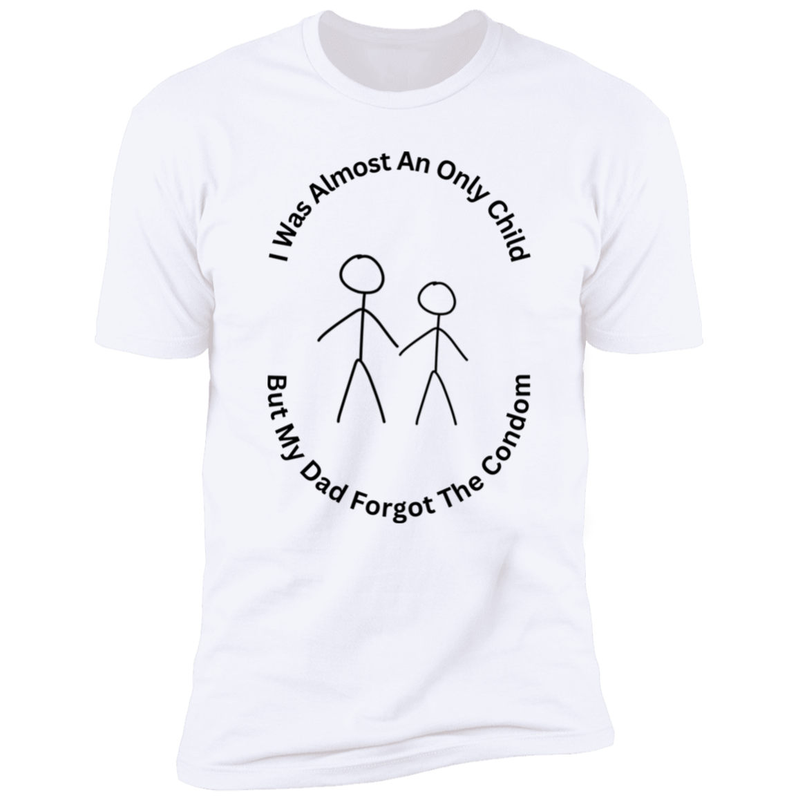 Z61x Premium Short Sleeve Tee - I Was...Condom - Black Letters (Closeout)