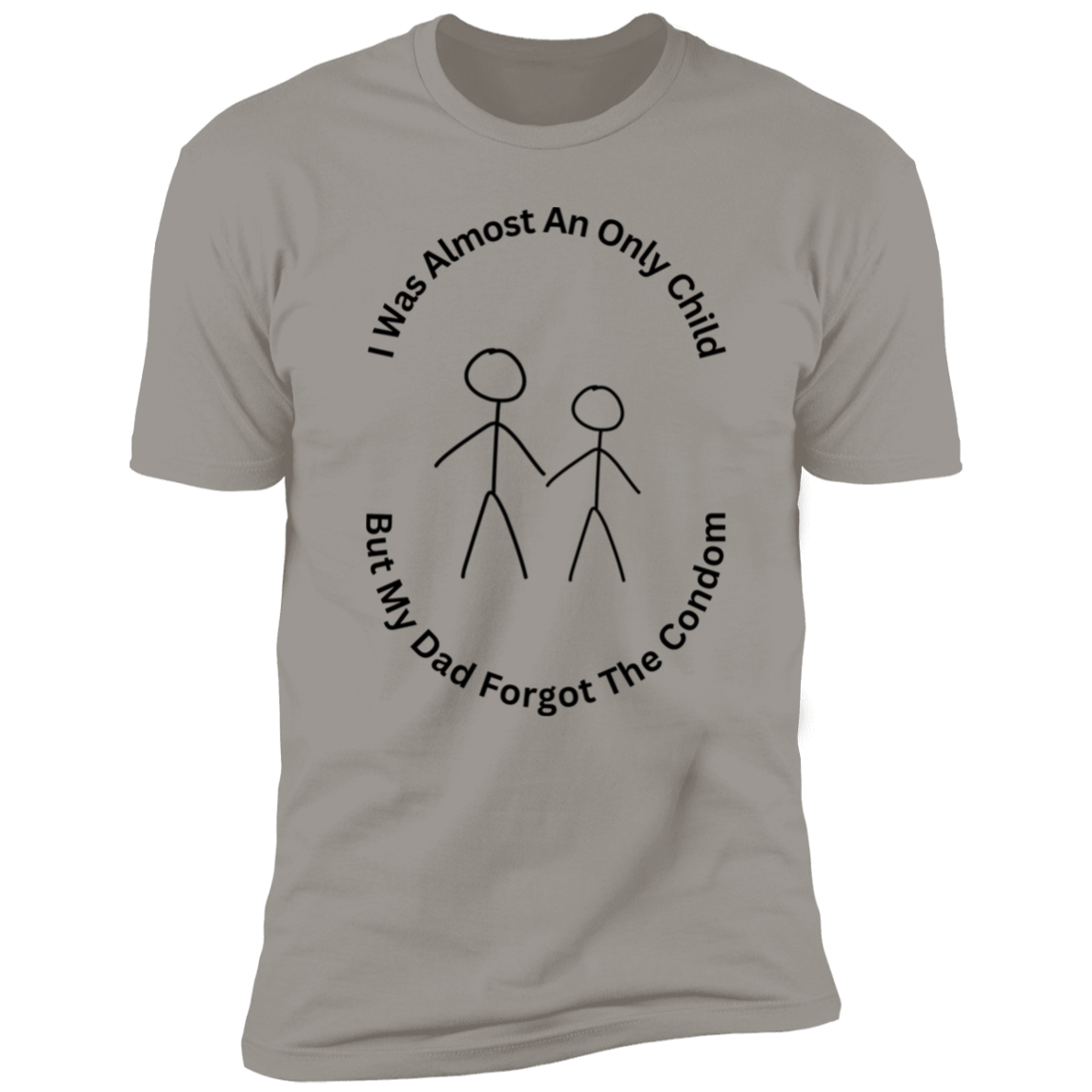 Z61x Premium Short Sleeve Tee - I Was...Condom - Black Letters (Closeout)
