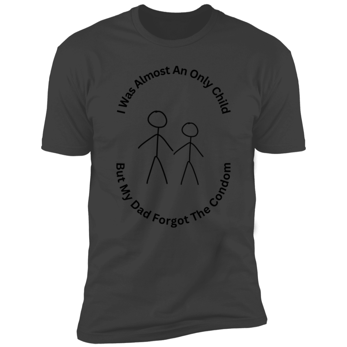 Z61x Premium Short Sleeve Tee - I Was...Condom - Black Letters (Closeout)