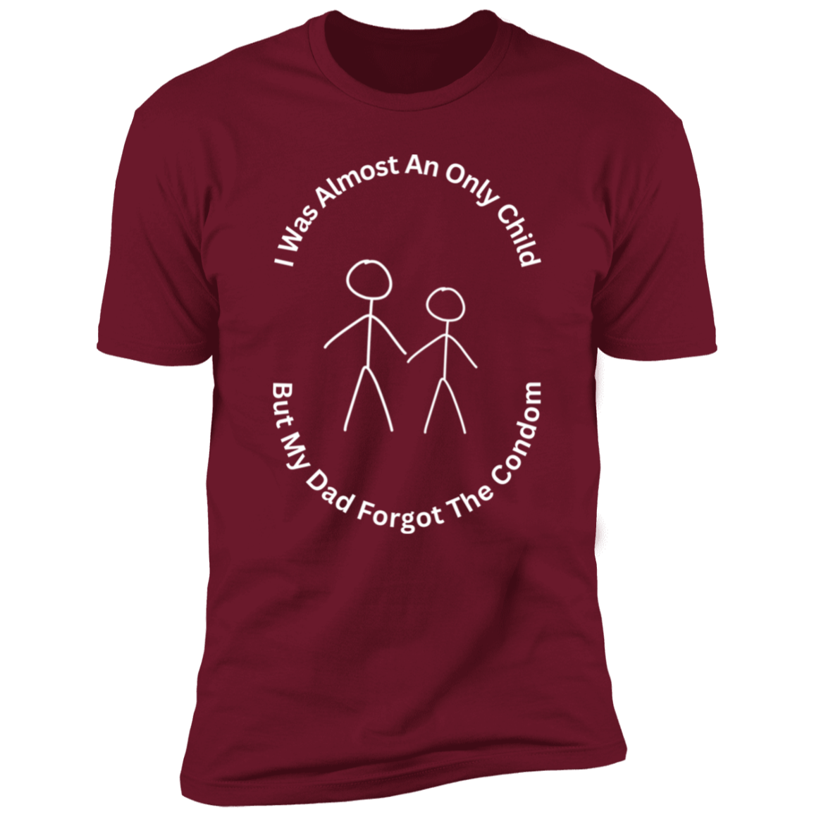 Z61x Premium Short Sleeve Tee - I Was...Condom - White Letters (Closeout)