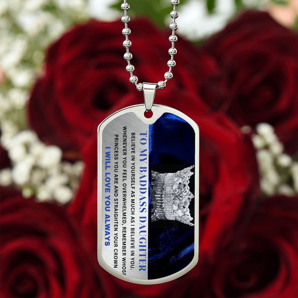 To My Badass Daughter Dog Tag