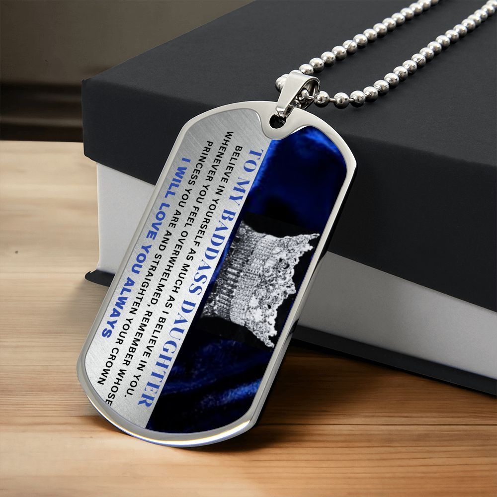 To My Badass Daughter Dog Tag