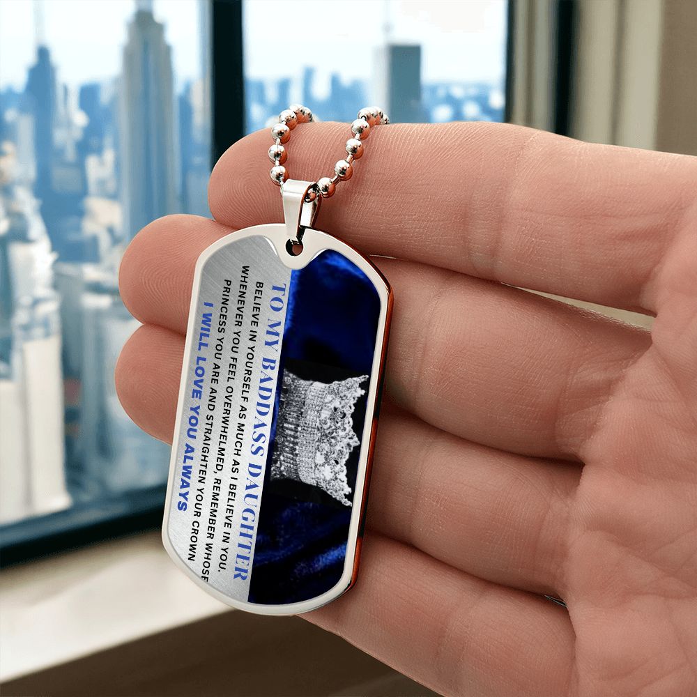 To My Badass Daughter Dog Tag