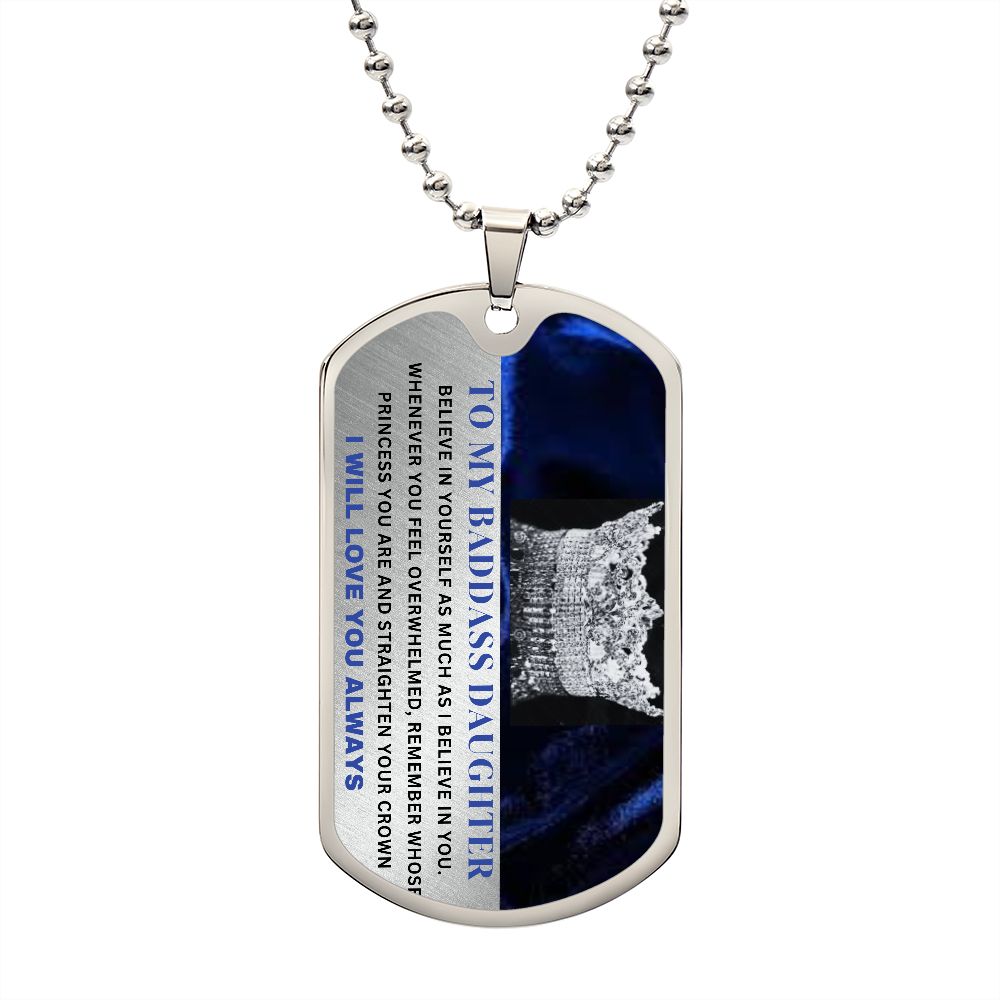 To My Badass Daughter Dog Tag
