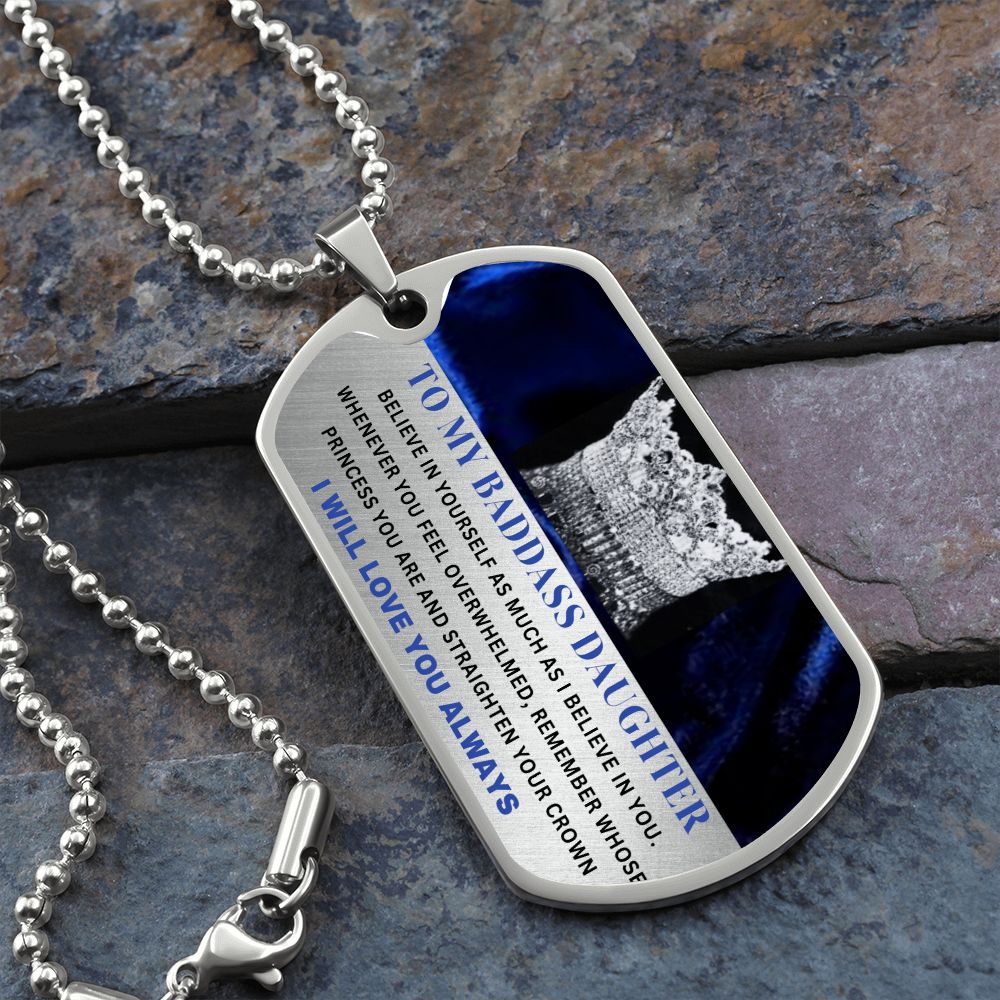 To My Badass Daughter Dog Tag
