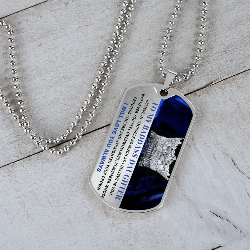 To My Badass Daughter Dog Tag
