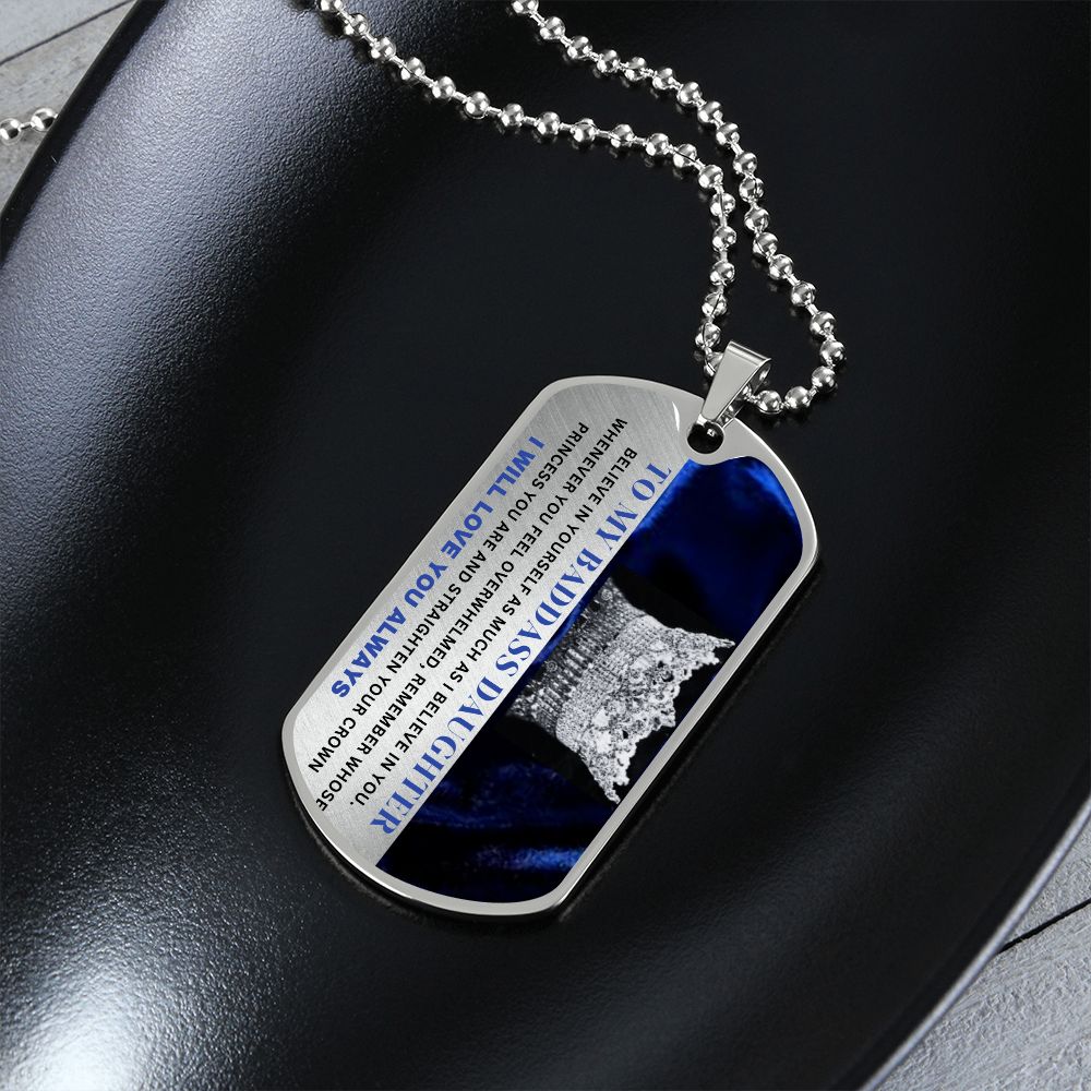 To My Badass Daughter Dog Tag