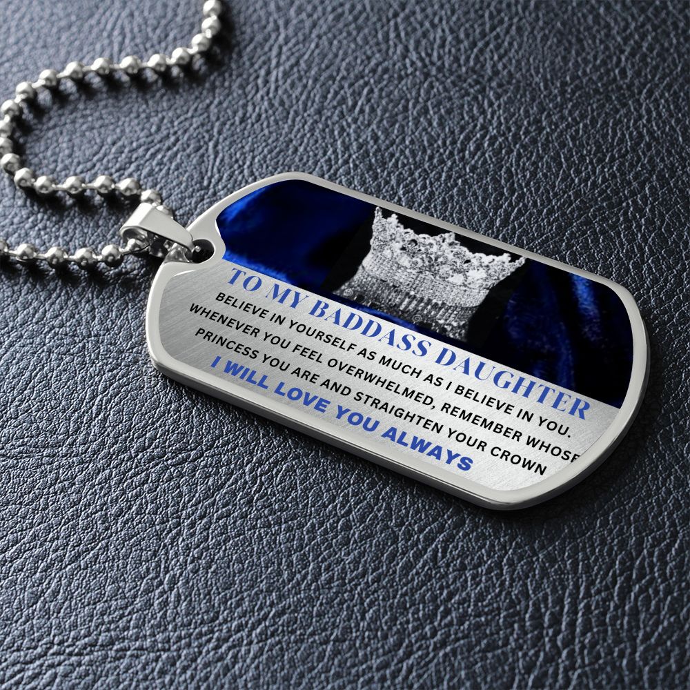 To My Badass Daughter Dog Tag