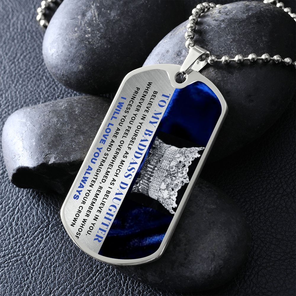 To My Badass Daughter Dog Tag