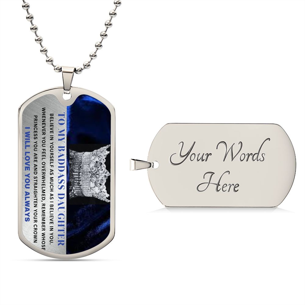 To My Badass Daughter Dog Tag