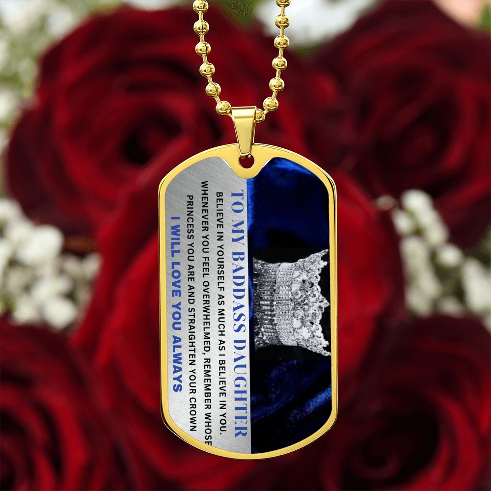 To My Badass Daughter Dog Tag