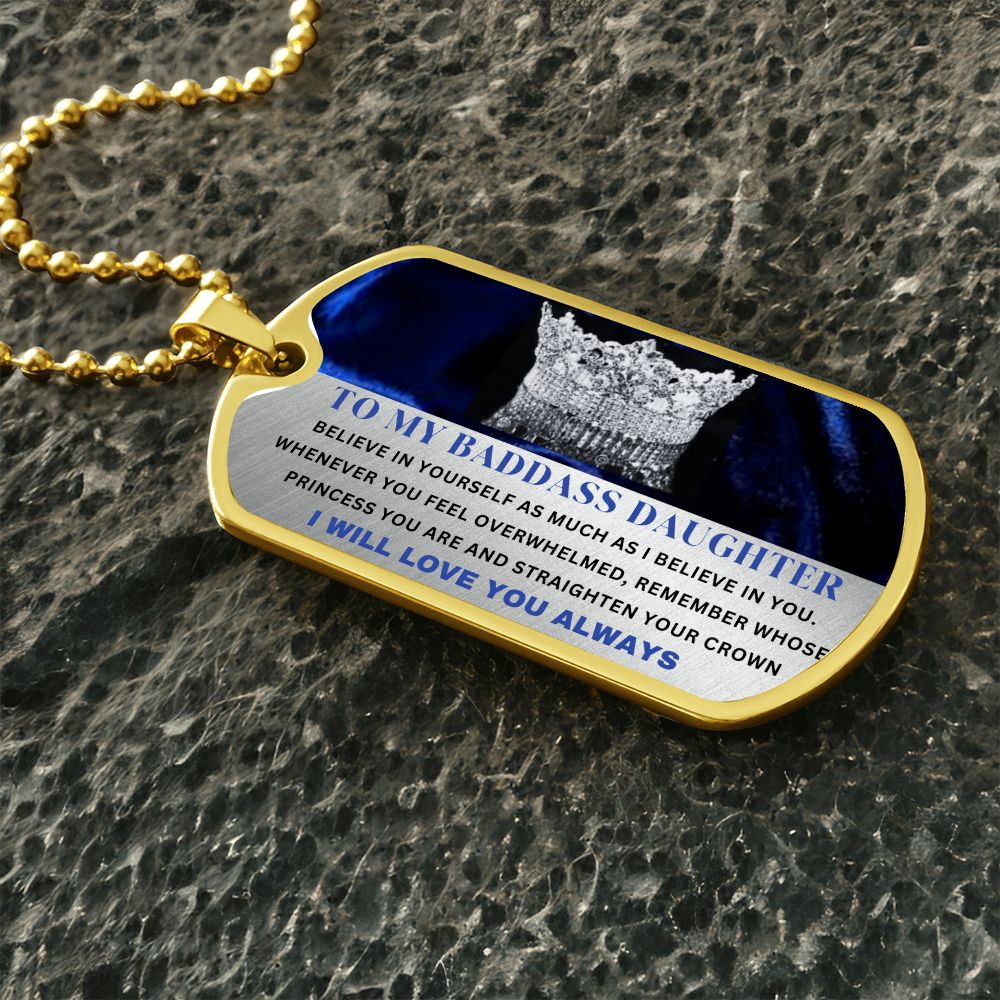 To My Badass Daughter Dog Tag