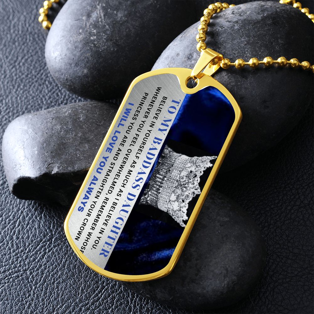 To My Badass Daughter Dog Tag