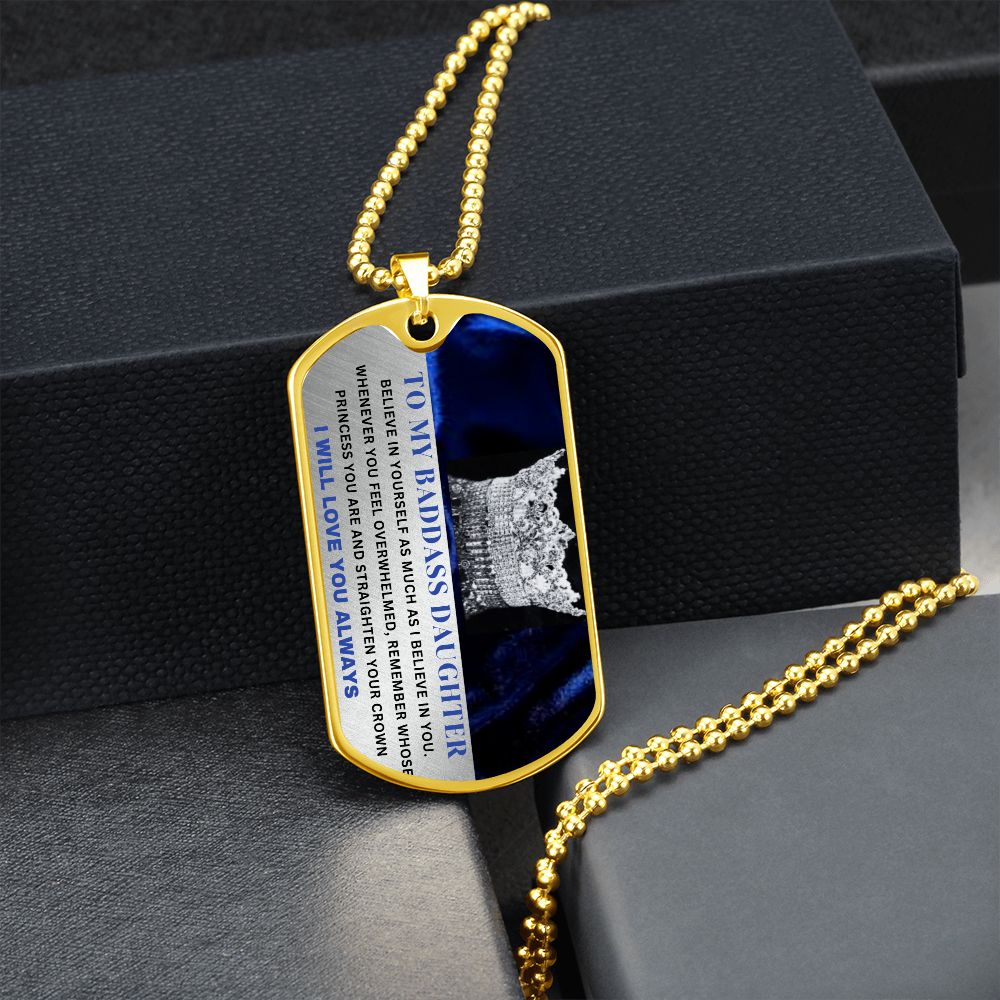To My Badass Daughter Dog Tag