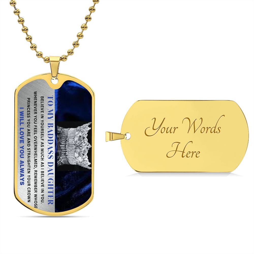To My Badass Daughter Dog Tag