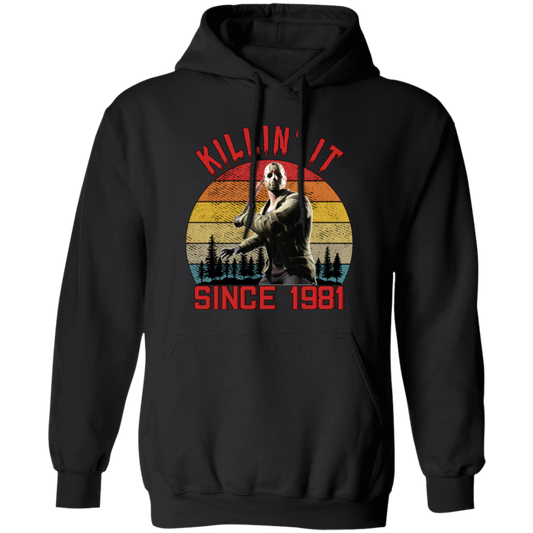 Jason Killin' It Since 1981 G185 Pullover Hoodie