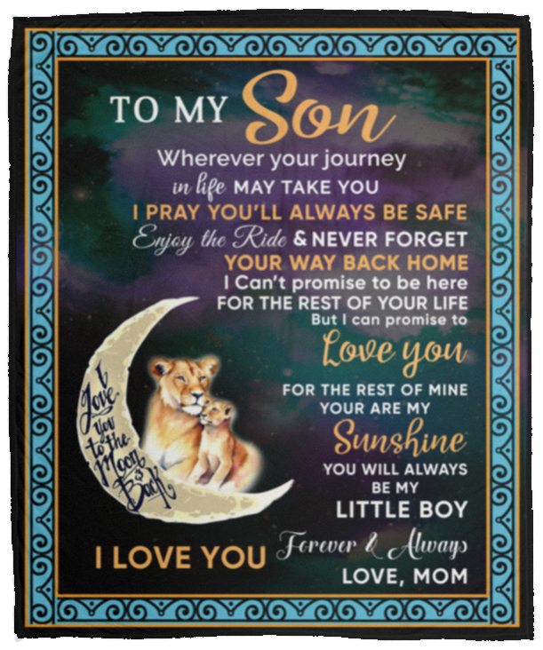 I Pray You'll Always Be Safe Blanket To Son from Mom