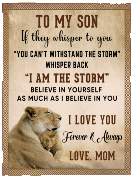 I am The Storm Blanket to Son from Mom