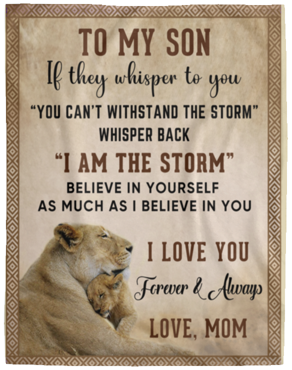 I am The Storm Blanket to Son from Mom