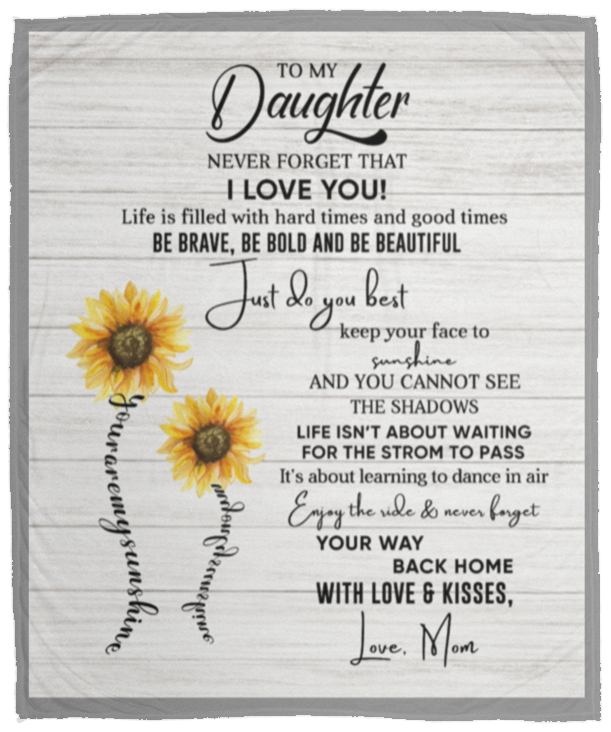 Be Brave Be Bold and Be Beautiful Blanket to Daughter from Mom 30x40