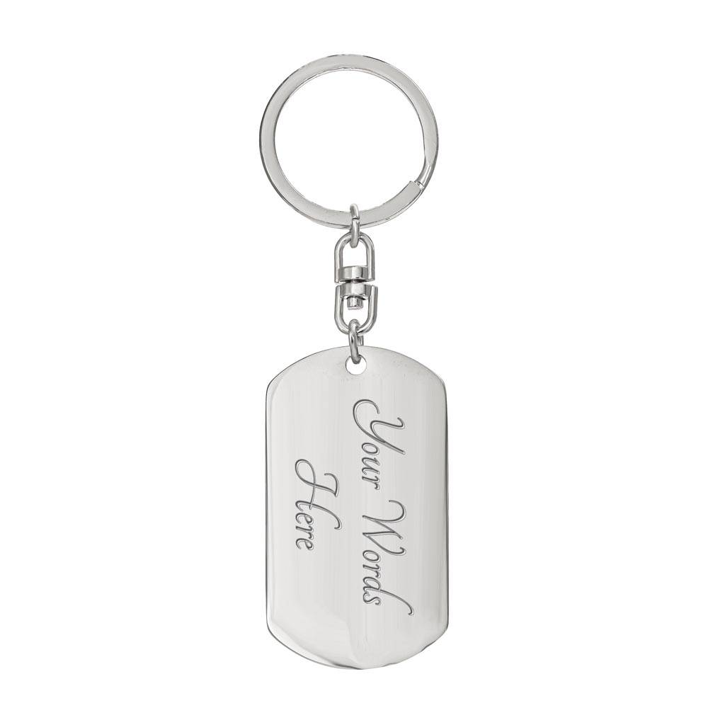 Dog Tag Keychain I Closed My Eyes To Daughter From Dad