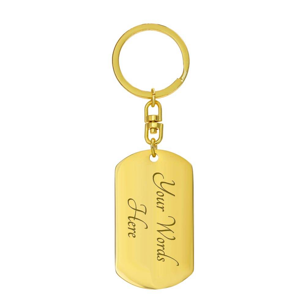 Dog Tag Keychain I Closed My Eyes To Daughter From Dad