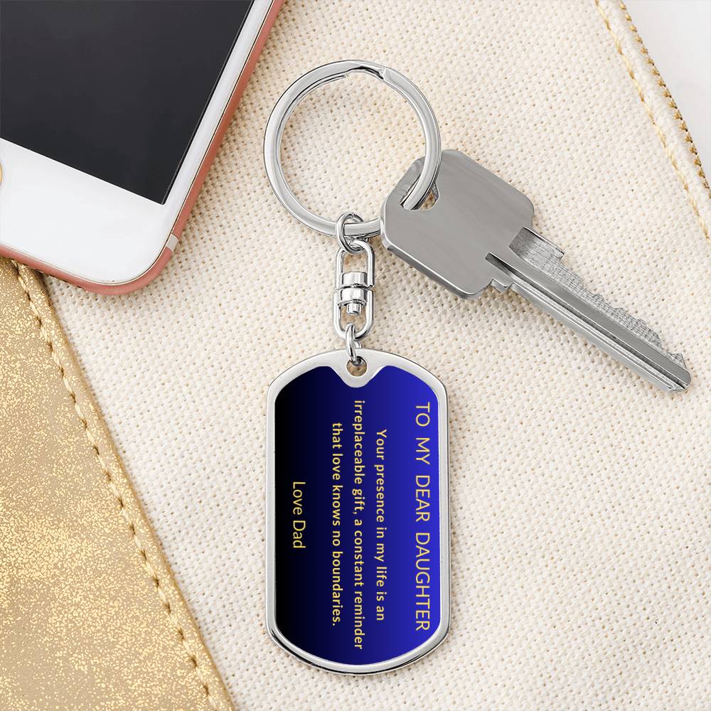 To My Dear Daughter Dog Tag Keychain From Dad with Blue and Black  background with Gold Letters