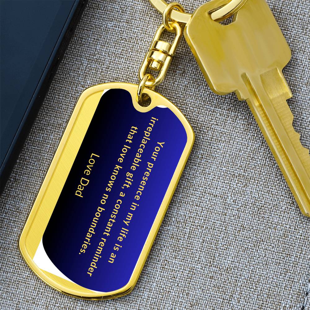 To My Dear Daughter Dog Tag Keychain From Dad with Blue and Black  background with Gold Letters