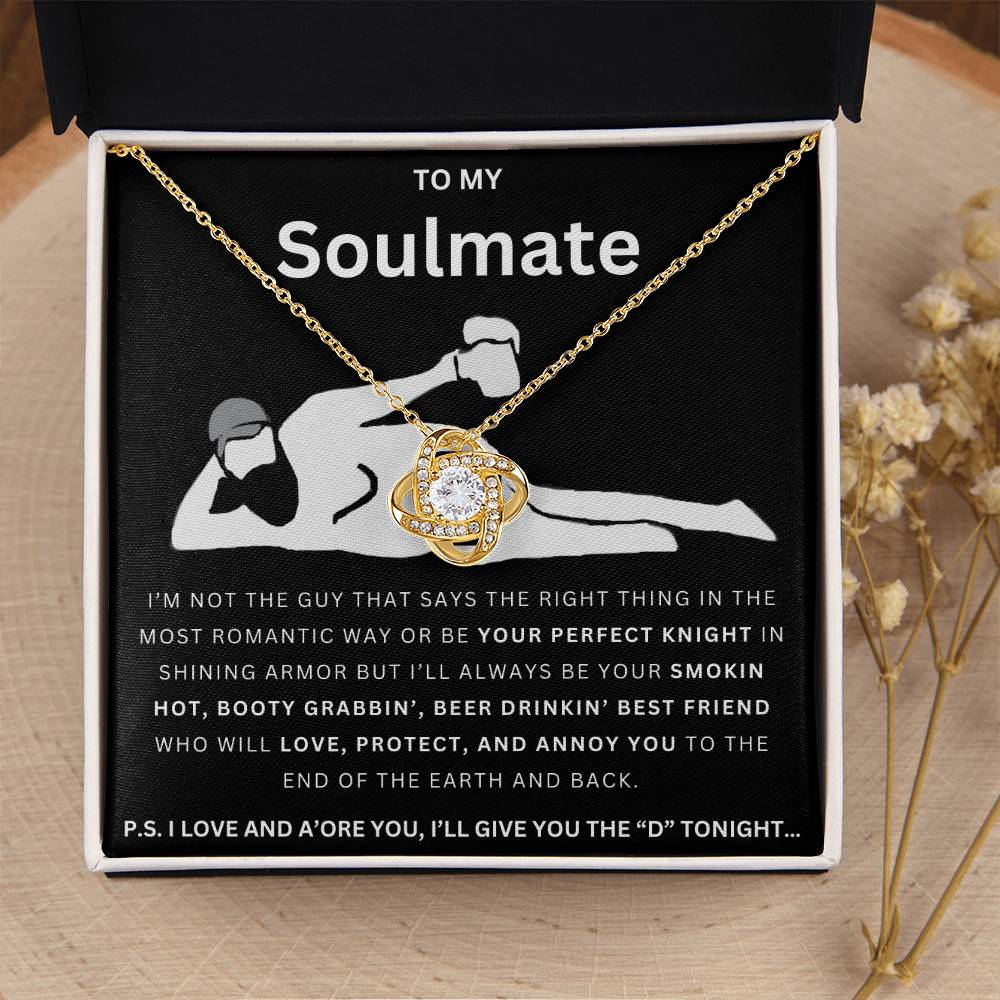 To My Soulmate Give The D Love Knot Necklace