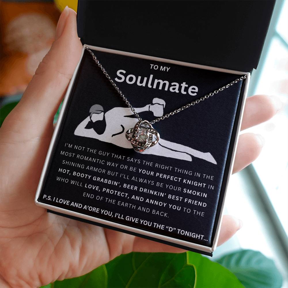 To My Soulmate Give The D Love Knot Necklace