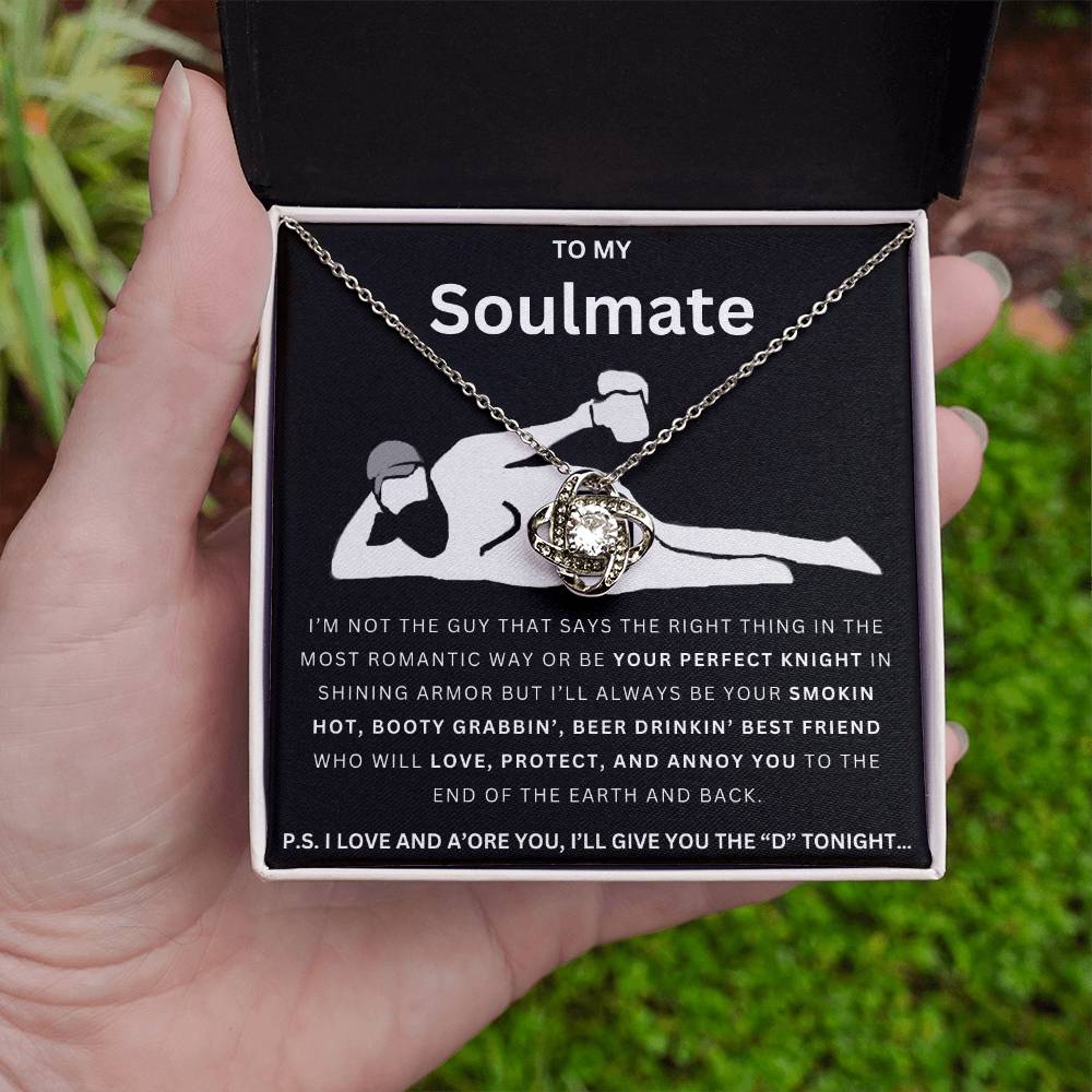 To My Soulmate Give The D Love Knot Necklace