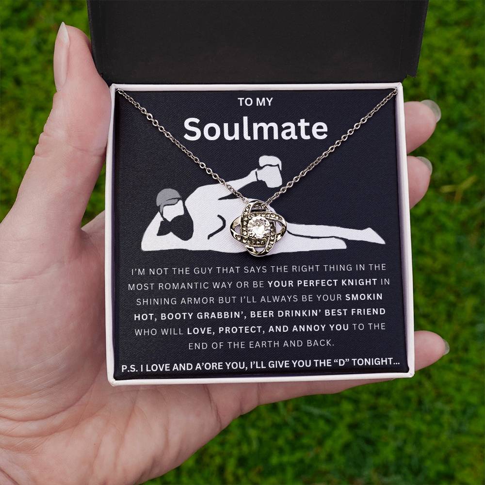 To My Soulmate Give The D Love Knot Necklace