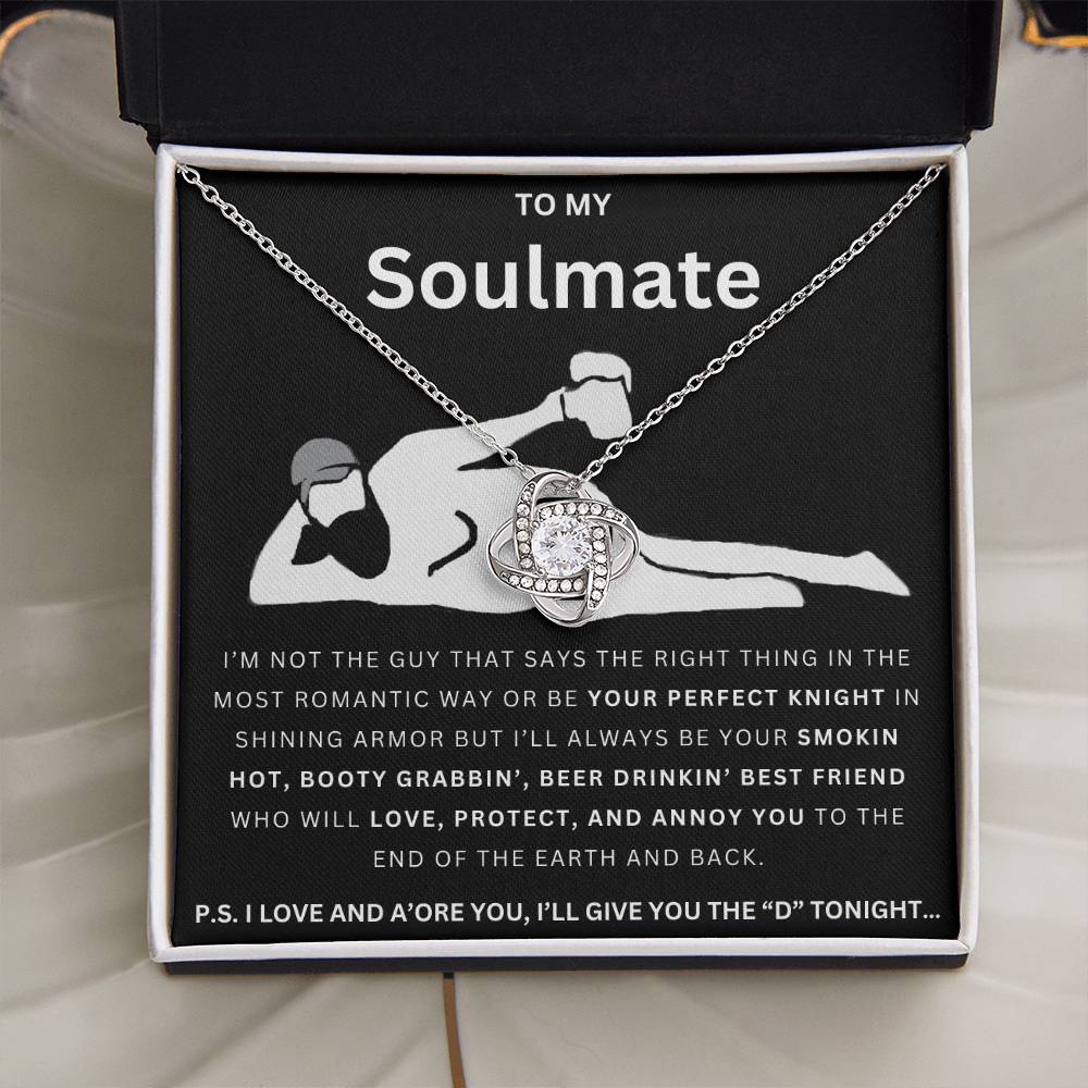 To My Soulmate Give The D Love Knot Necklace