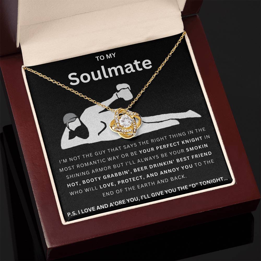 To My Soulmate Give The D Love Knot Necklace