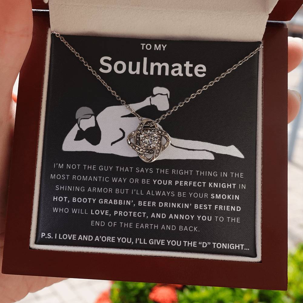 To My Soulmate Give The D Love Knot Necklace